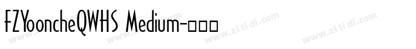 FZYooncheQWHS Medium字体转换
